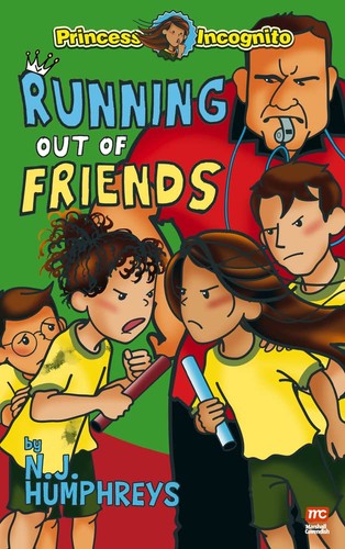 PRINCESS INCOGNITO 5 RUNNING OUT FRIENDS