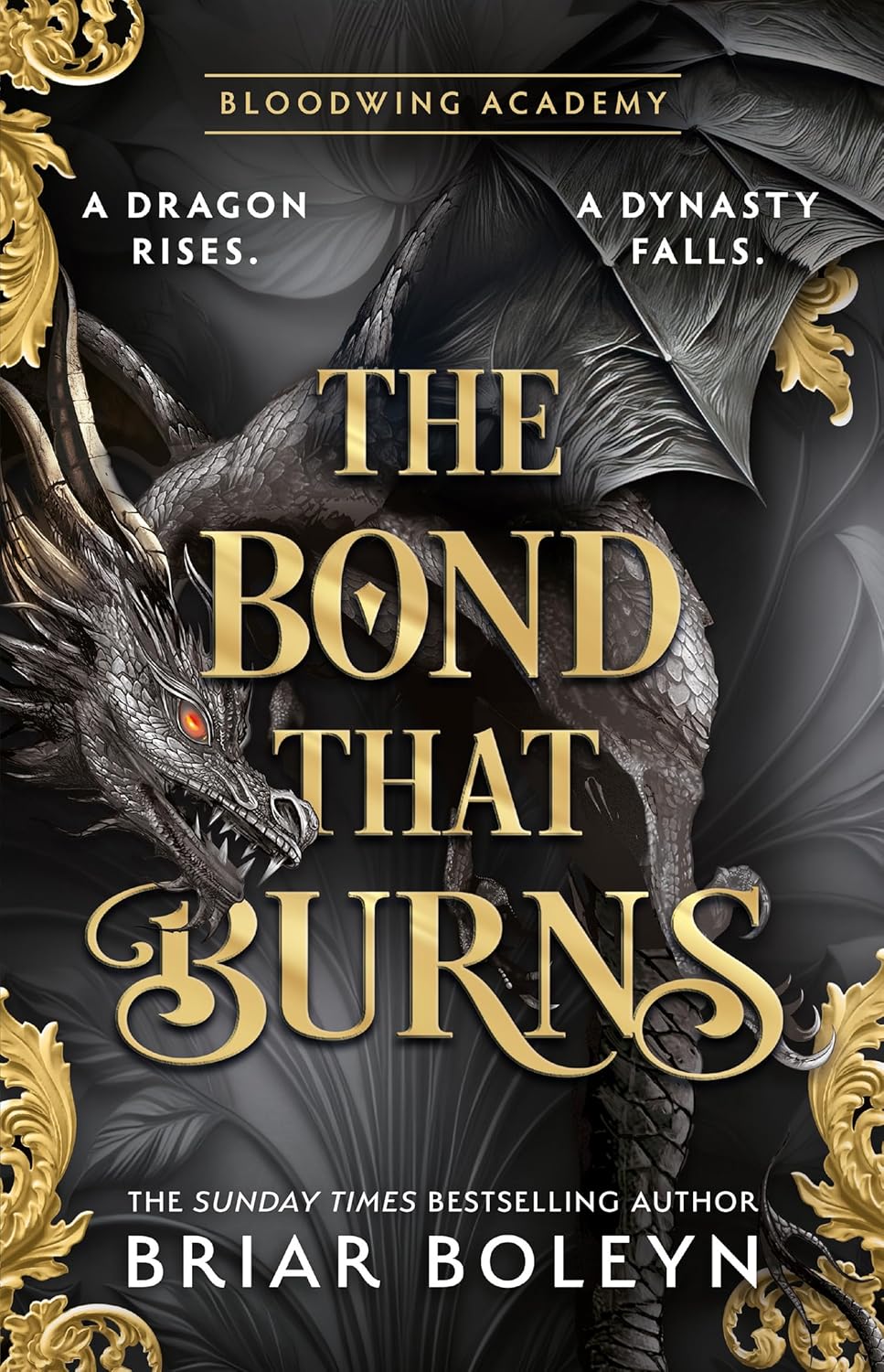 Bloodwing Academy 02: Bond That Burns (Paperback)