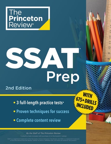 Private Test Preparation: Princeton Review SSAT Prep, 2nd Edition: 3 Practice Tests + Review & Techniques + Drills (Paperback)