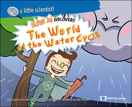 I’m a Little Scientist! Super Mi Discovery - The World of the Water Cycle