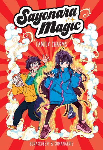 Sayonara Magic (Volume 2): Family Charms – Paperback