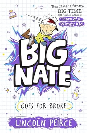 Big Nate Goes For Broke: Big Nate #4