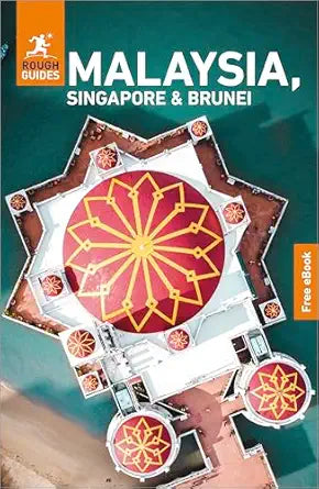 Rough Guides Malaysia Singapore & Brunei