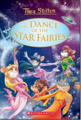 Thea Stilton Special Edition 08: The Dance Of The Star Fairies (Paperback)