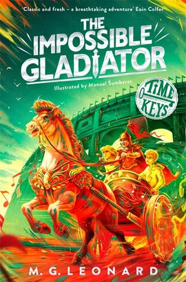 Time Keys 03: The Impossible Gladiator