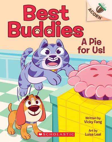 Best Buddies #1: A Pie for Us! (Paperback)