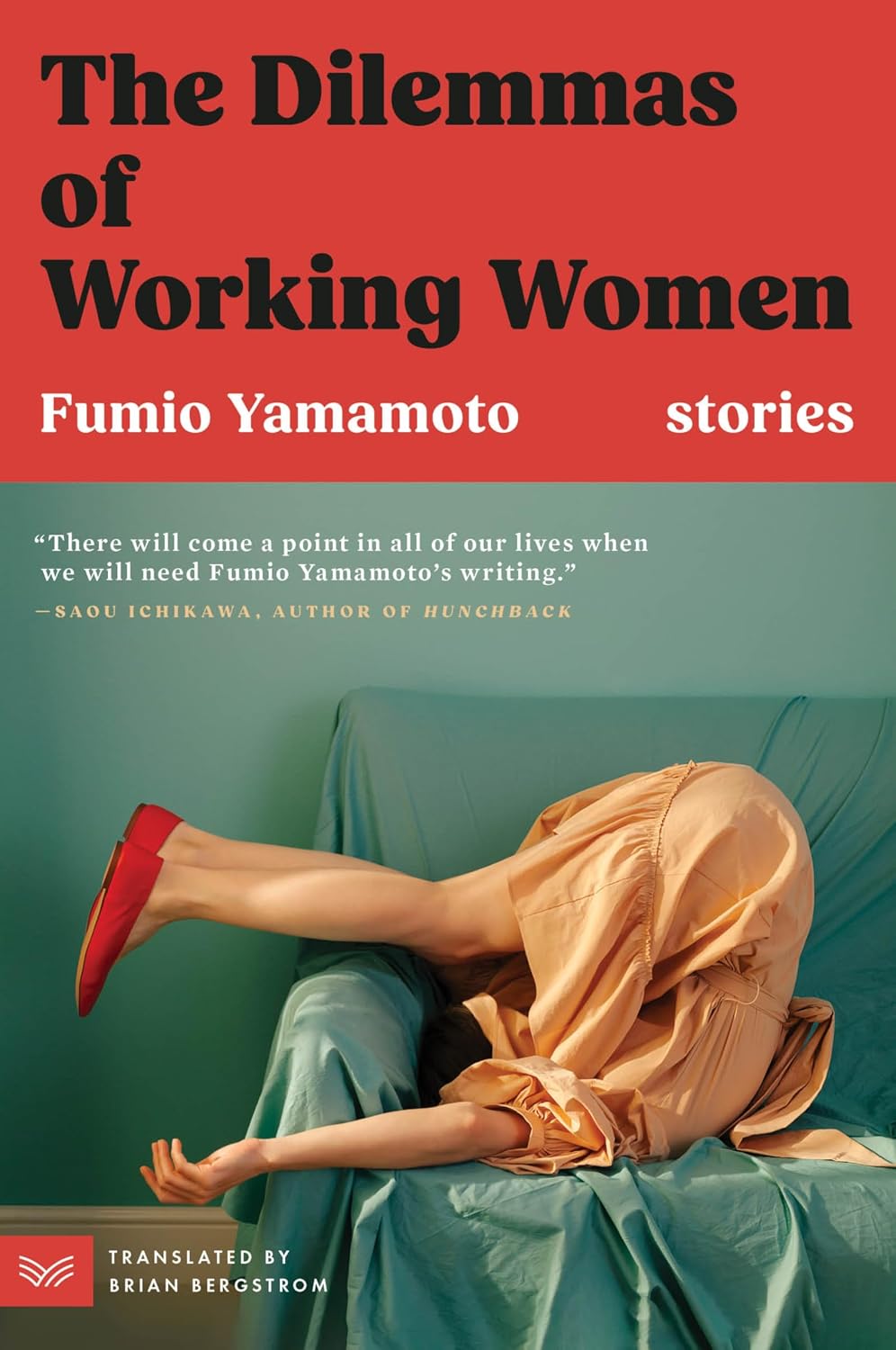 The Dilemmas of Working Women: Stories (Paperback)