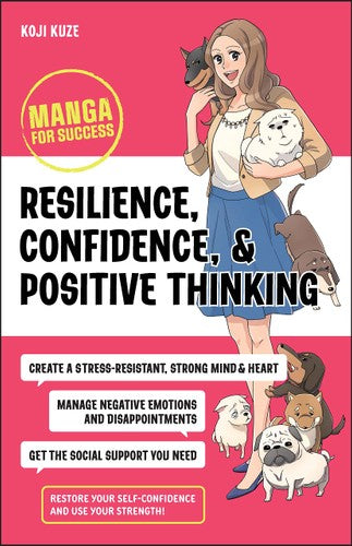 RESILIENCE, CONFIDENCE, AND POSITIVE THI