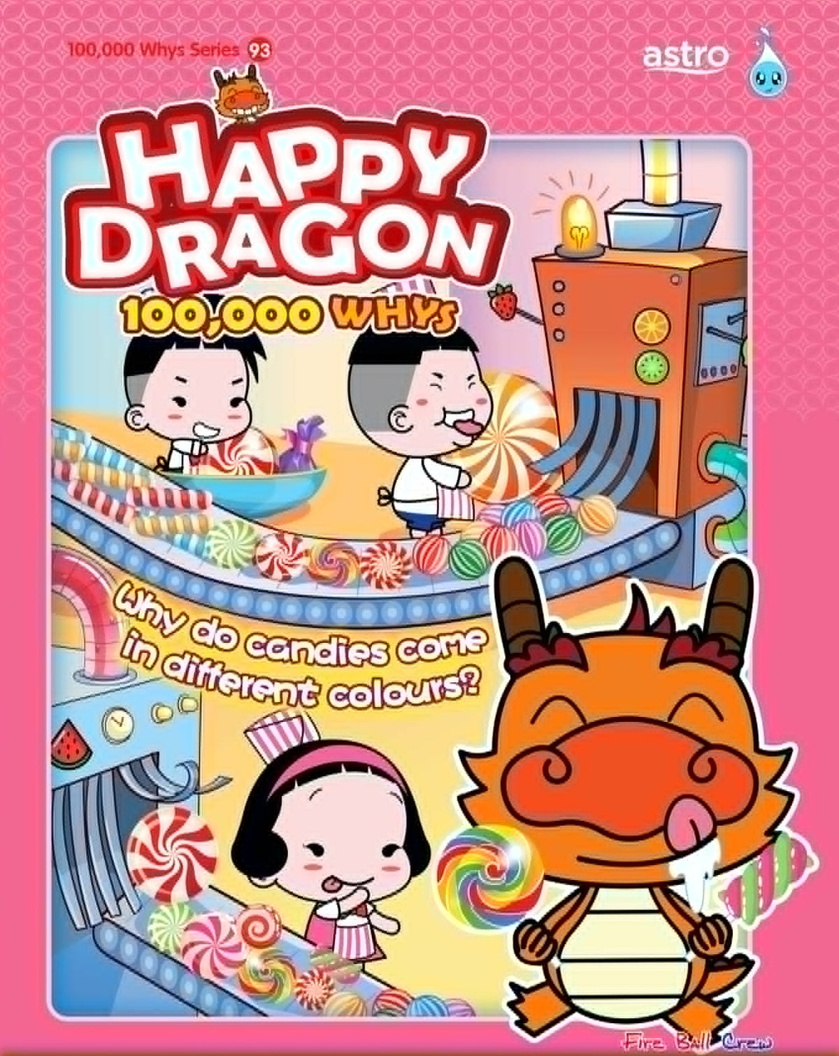 P3-6 Happy Dragon 100k Whys Series #93 - Why Do Candies Come In Different Colours?