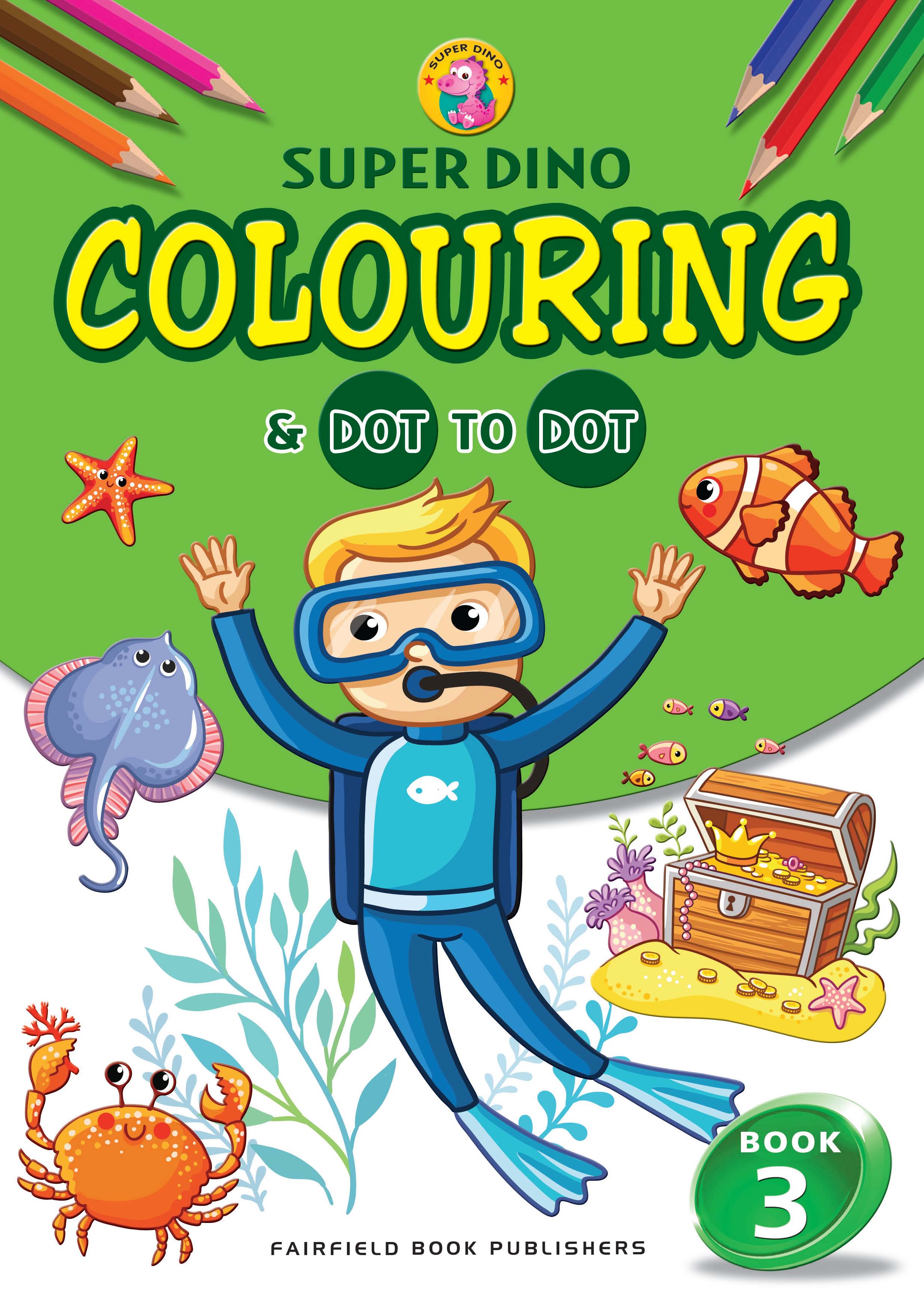 Super Dino Colouring & Dot to Dot Book 3