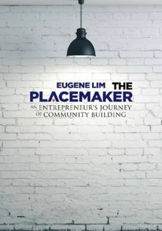 The Placemaker: Entrepreneur's Journey