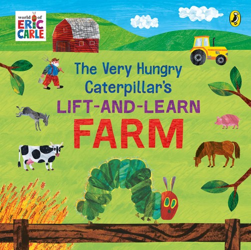 Farm (The Very Hungry Caterpillar’s Lift and Learn)