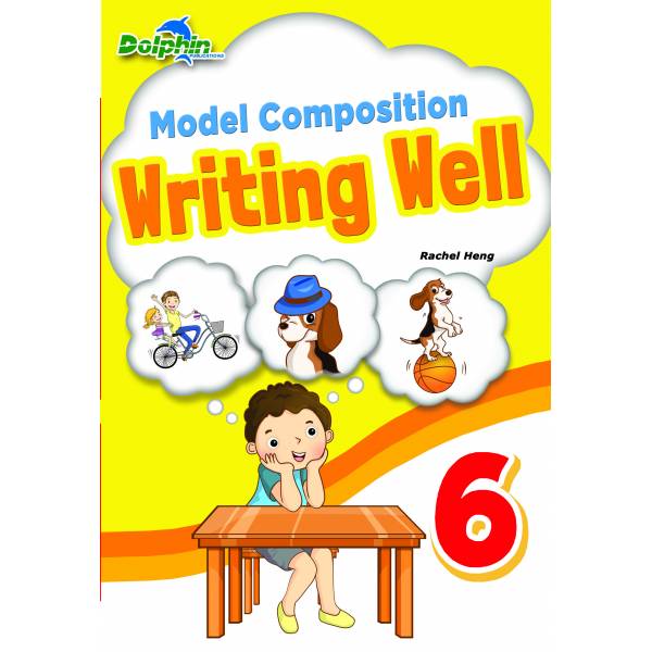 P6 Model Composition Writing Well
