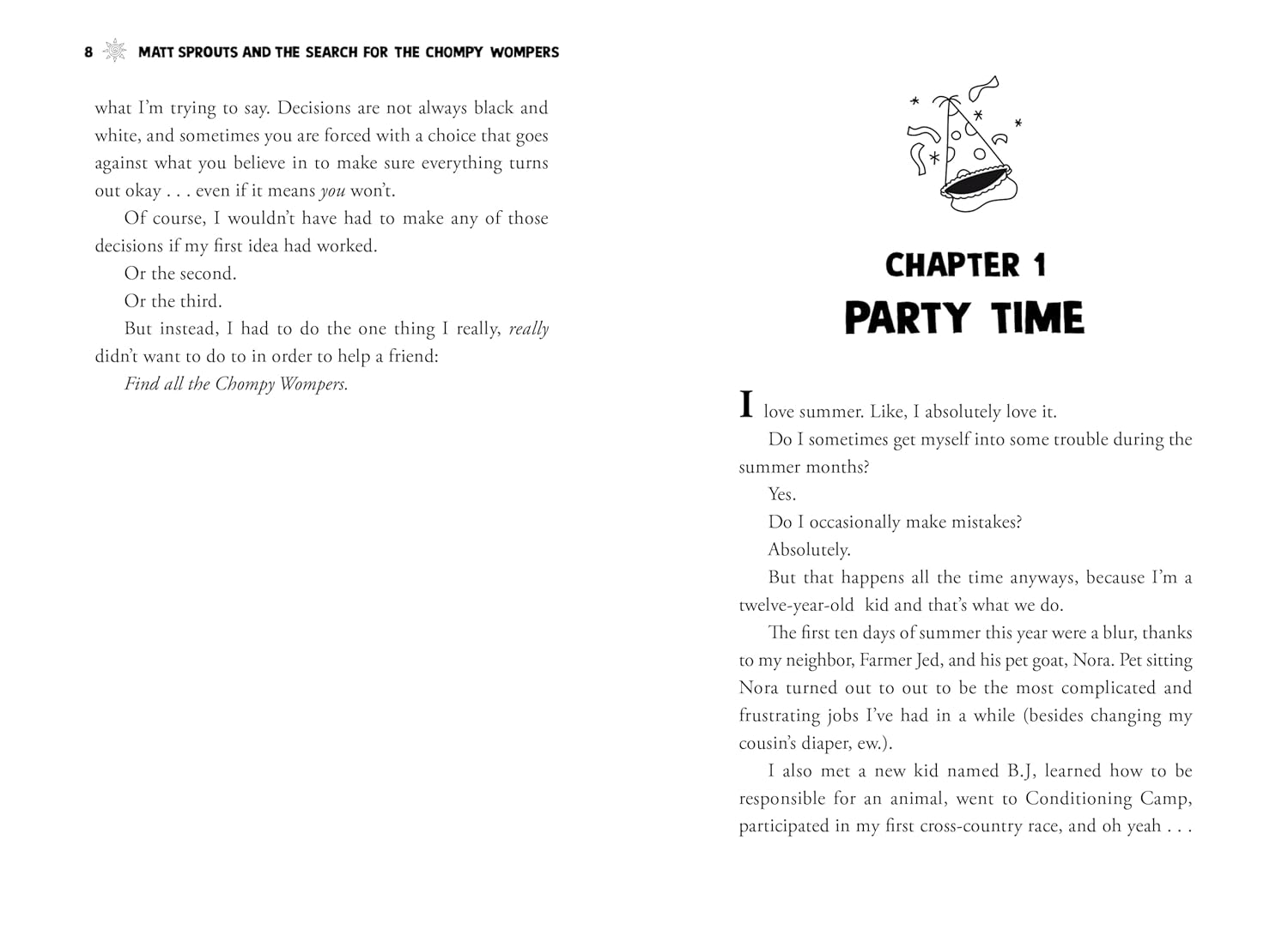 Matt Sprouts and the Search for the Chompy Wompers (Volume 3)