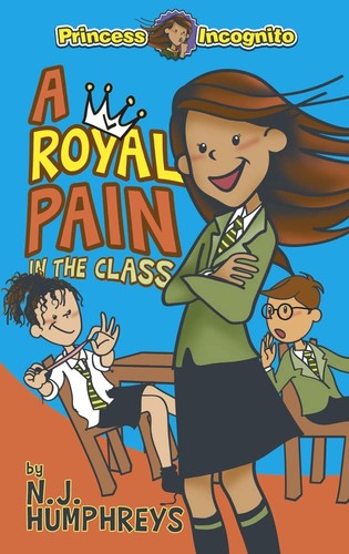 PRINCESS INCOGNITO 1 ROYAL PAIN IN CLASS