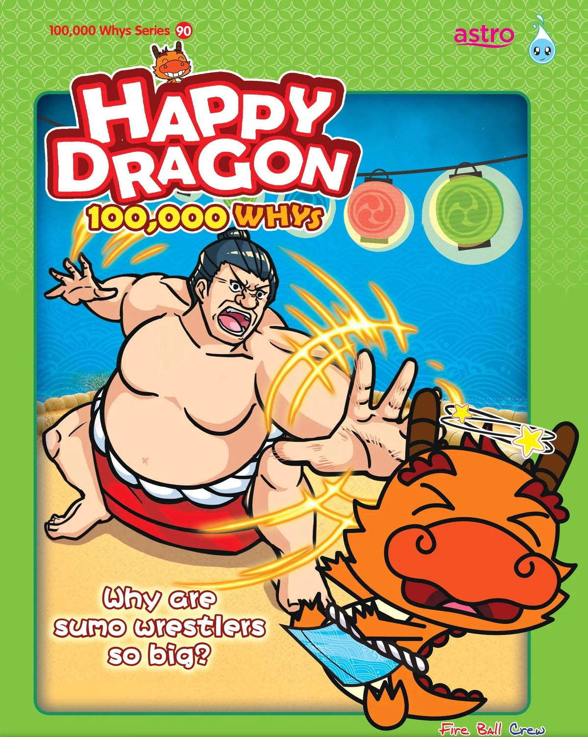 P3-6 Happy Dragon 100k Whys Series #90 – Why Do Sumo Wrestlers Have Large Bodies?