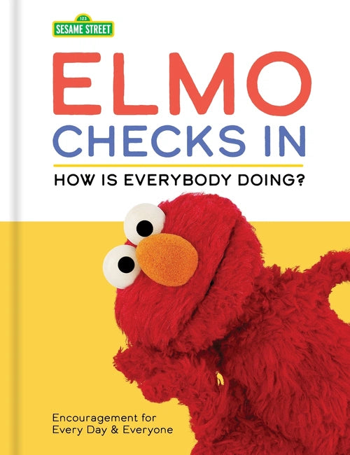 Sesame Street: Elmo Checks In: How Is Everybody Doing? (Hardcover)