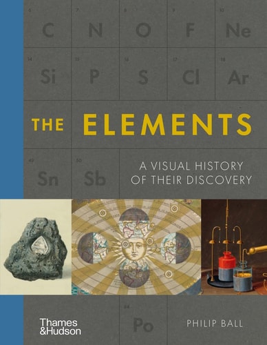 The Elements: A Visual History of Their Discovery (Hardcover)