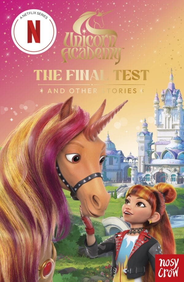 Unicorn Academy: The Final Test and Other Stories (Paperback)
