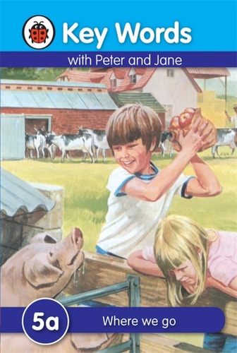 Key Words With Peter And Jane #5 Where We Go (A Series) - Hardcover