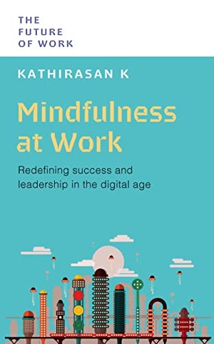 MINDFULNESS AT WORK