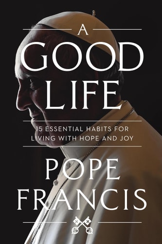 A GOOD LIFE