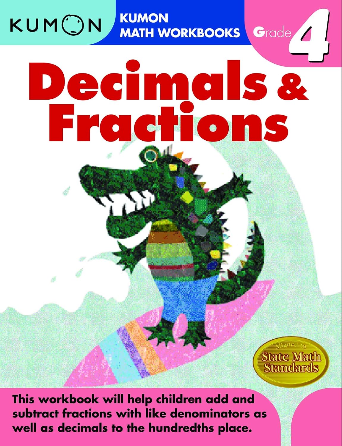 Kumon: Math Workbook Grade 4 Decimal & Fraction