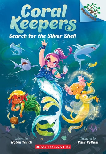 Search For The Silver Shell: A Branches Book (Coral Keepers 01) – Paperback