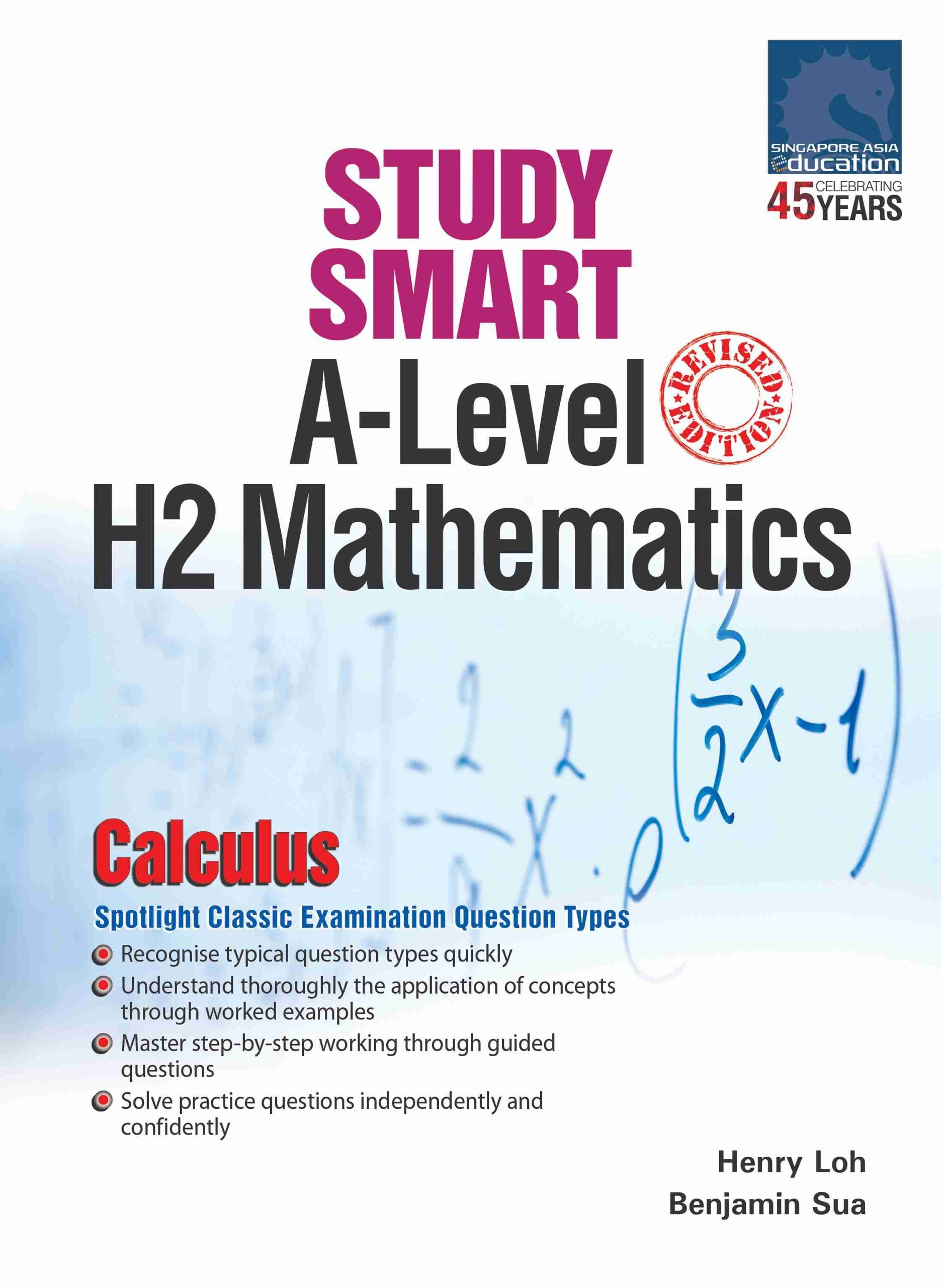 A-Level STUDY SMART H2 Mathematics Calculus
