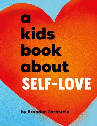 A Kids Book About Self-Love (Hardcover)