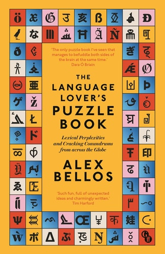 The Language Lover's Puzzle Book: Lexical perplexities and cracking conundrums from across the globe (Paperback)