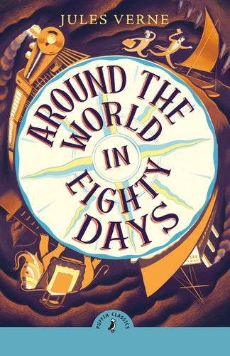 Around The World Eighty Days (Puffin Classics)