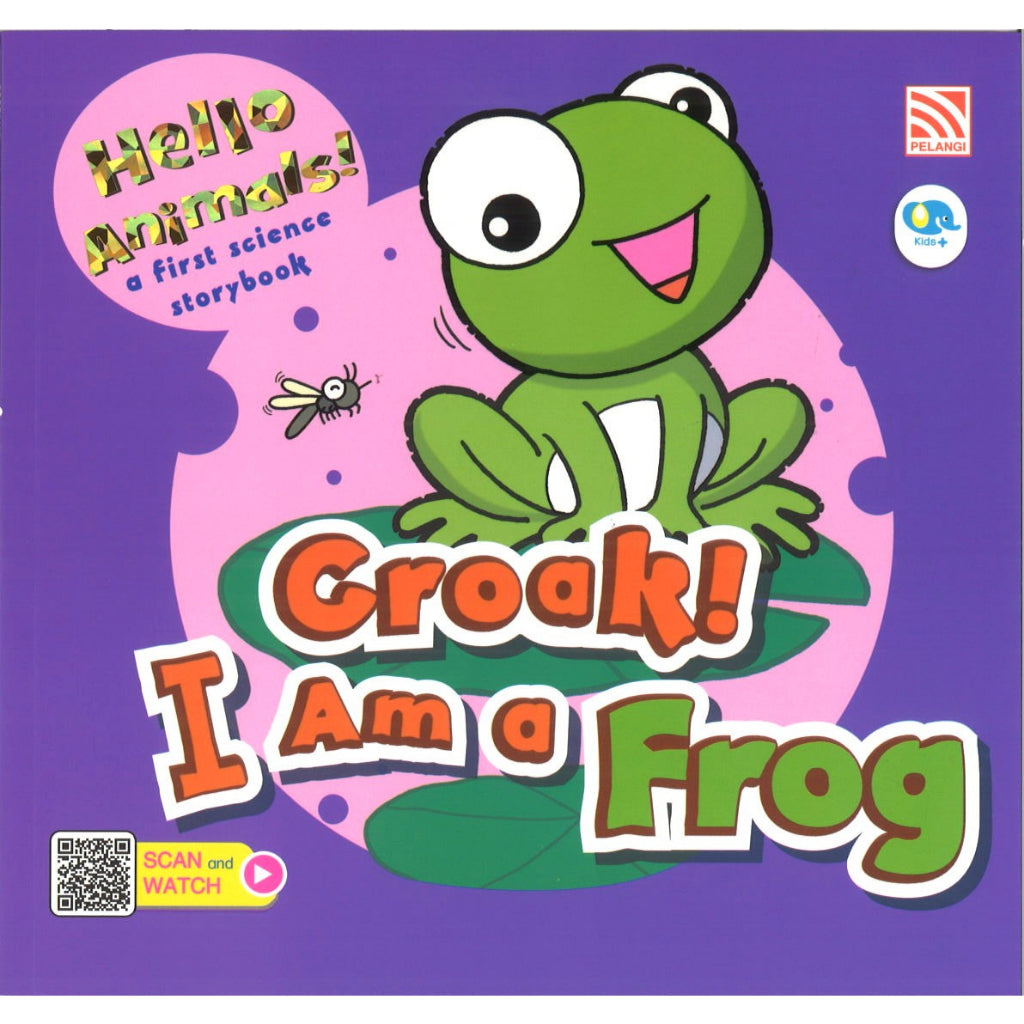 HELLO ANIMALS:CROAK! I AM A FROG 2023