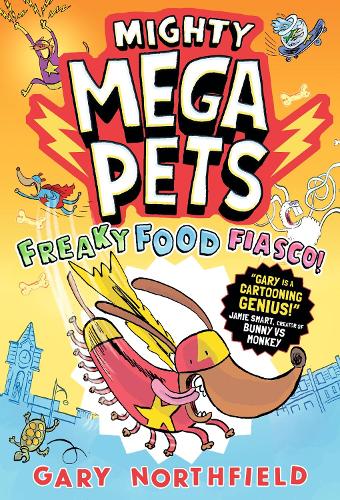 Mighty Mega Pets: Freaky Food Fiasco! (Paperback)