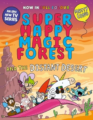Super Happy Magic Forest and the Distant Desert