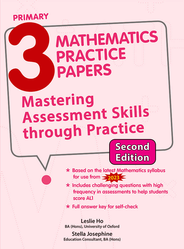 Primary 3 Mathematics Practice Papers (Second edition)