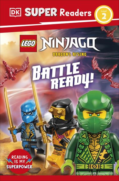 LEGO NINJAGO Dragons Rising Battle Ready! (DK Super Readers Level 2) – Paperback