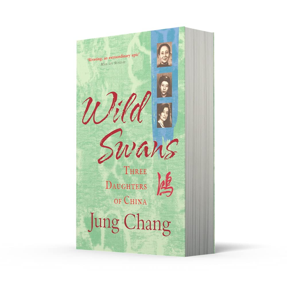 Wild Swans: Three Daughthers Of China