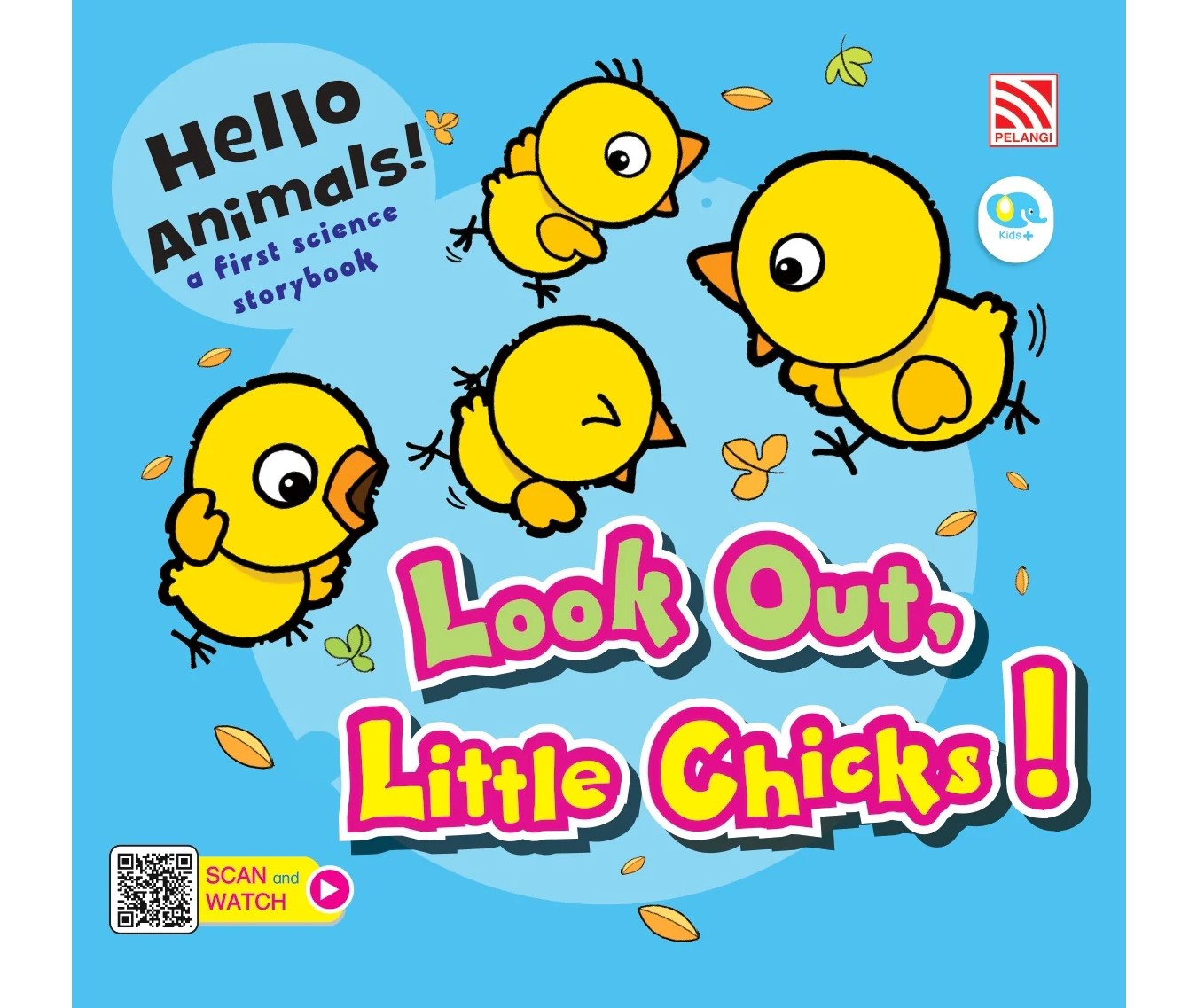 HELLO ANIMALS:LOOK OUT,LITTLE CHICKS 202