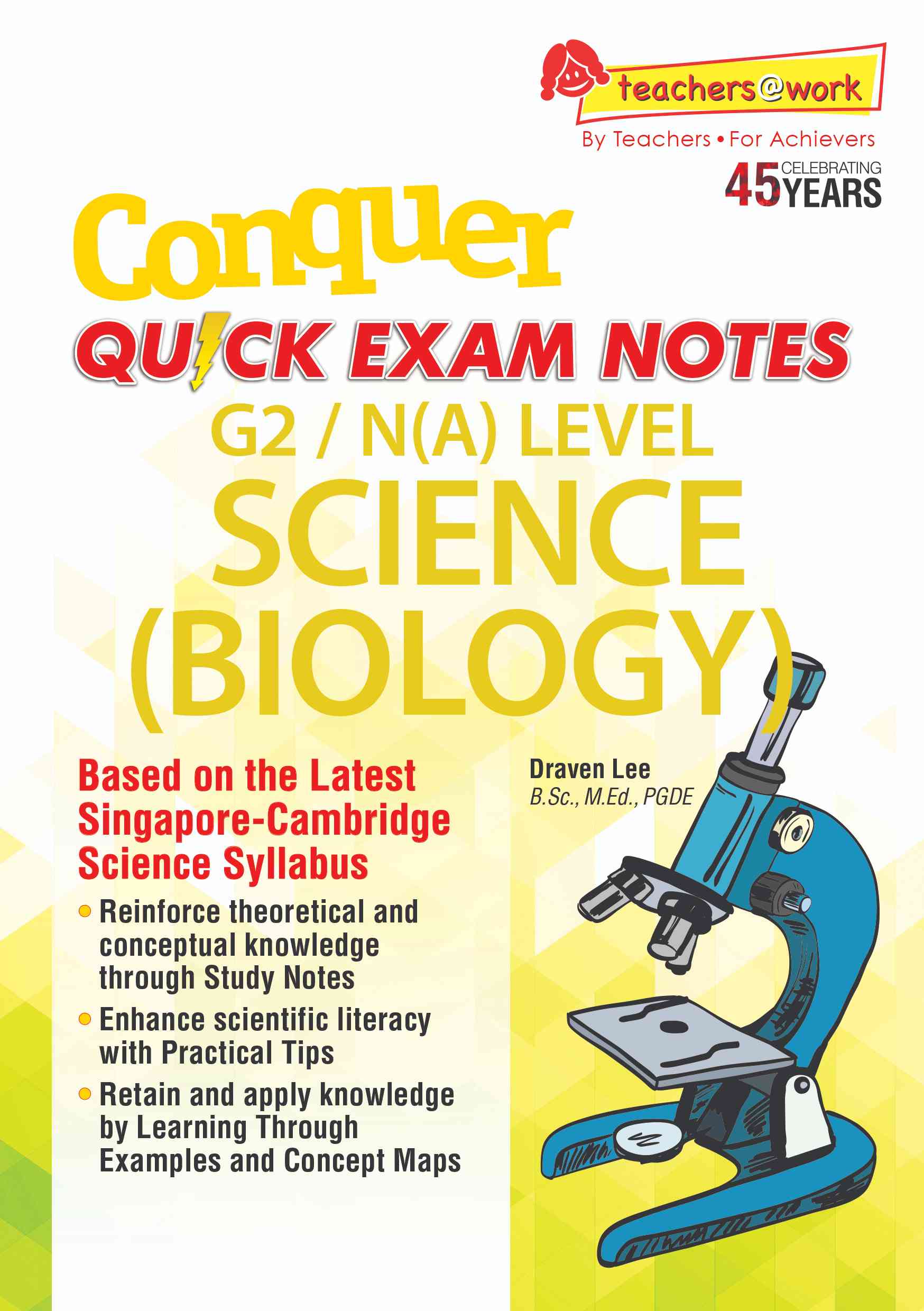 Conquer QUICK EXAM NOTES G2 / N(A) LEVEL SCIENCE (BIOLOGY)