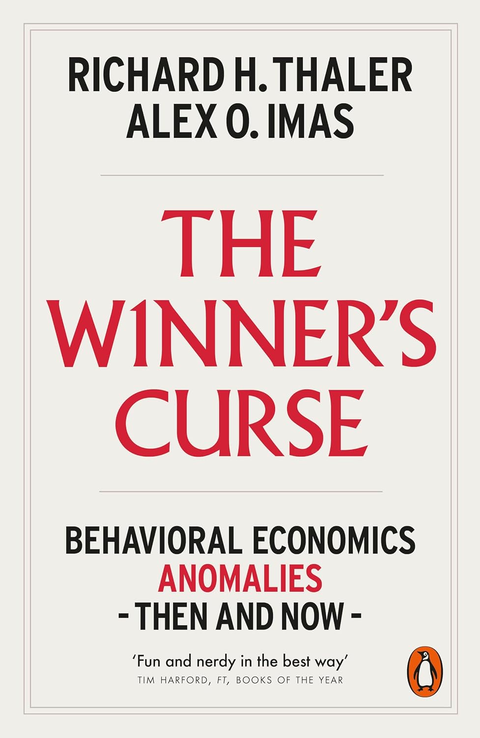 The Winner's Curse: Behavioral Economics Anomalies Then and Now (Paperback)